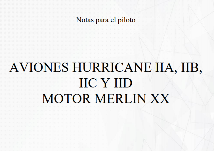 Más información sobre "Manual Hurricane Mk.IIa, b, c y d adaptado"